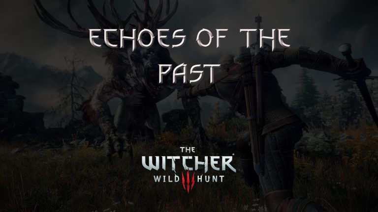 witcher 3 the wild hunt echoes of the past featured image