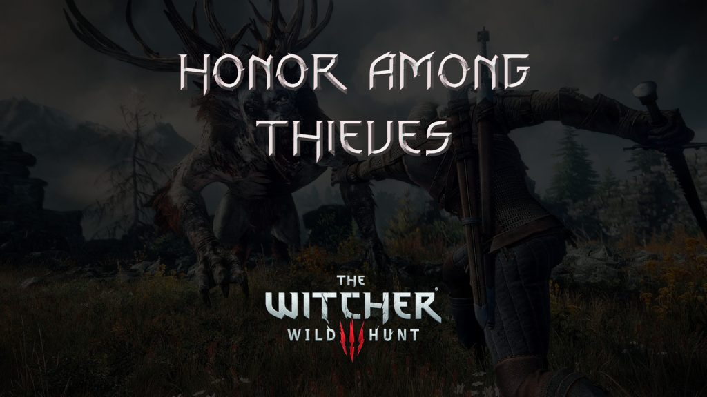 witcher 3 the wild hunt honor among thieves featured image