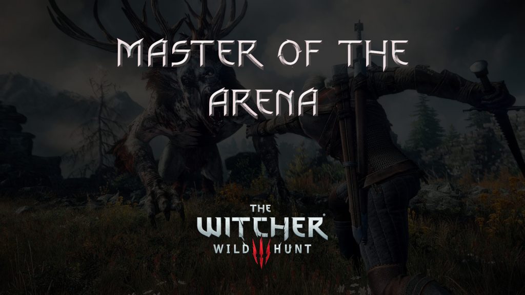 witcher 3 the wild hunt master of the arena featured image