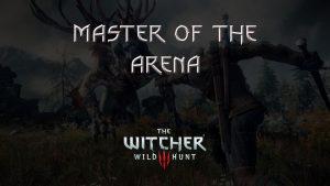 witcher 3 the wild hunt master of the arena featured image