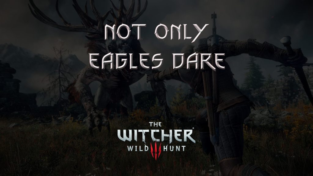 witcher 3 the wild hunt not only eagles dare featured image