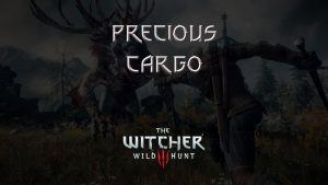 witcher 3 the wild hunt precious cargo featured image