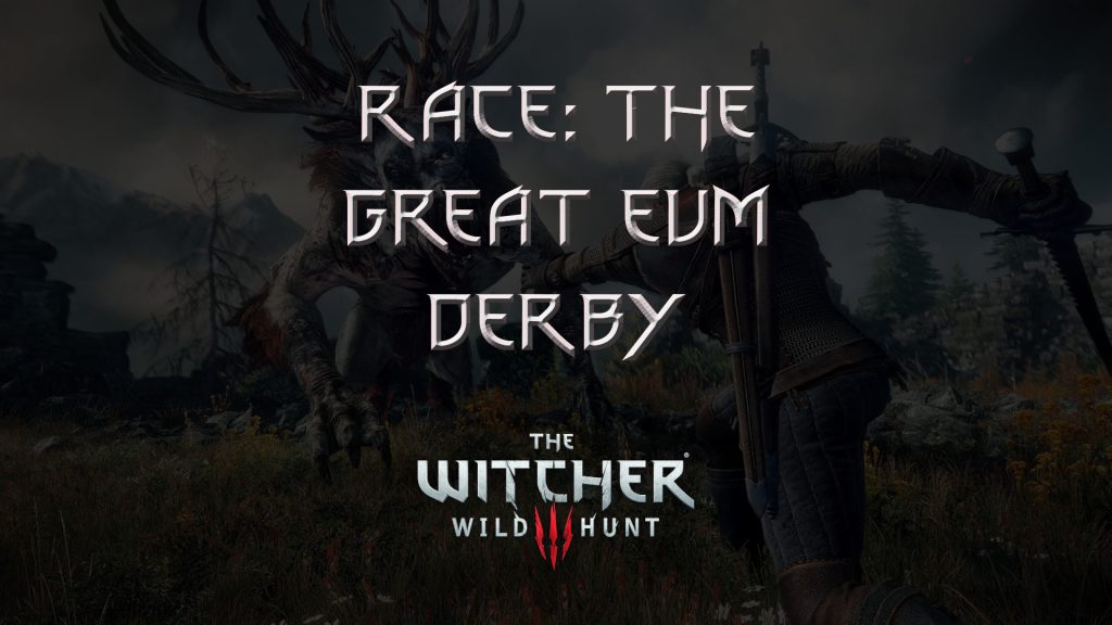 witcher 3 the wild hunt race the great evm derby featured image