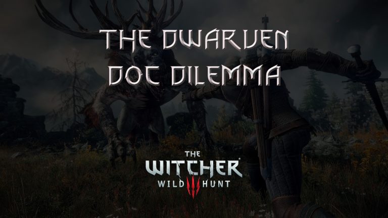 witcher 3 the wild hunt the dwarven doc dilemma featured image