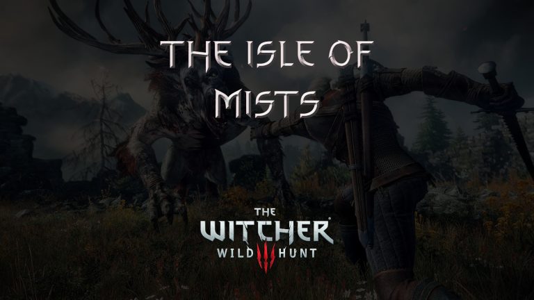 witcher 3 the wild hunt the isle of mists featured image