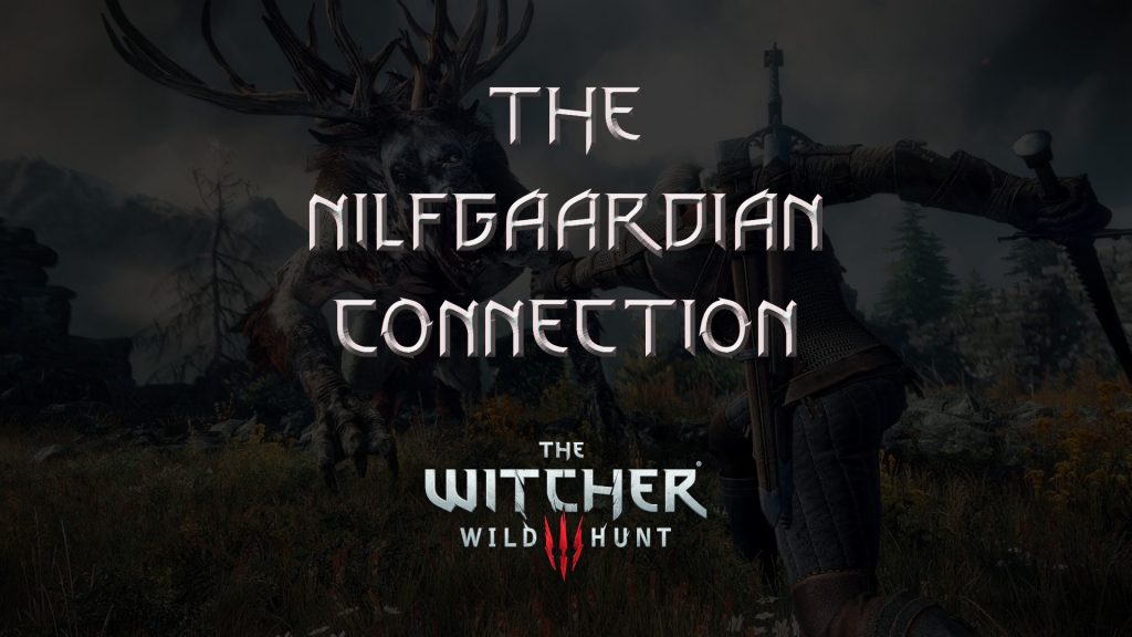 witcher 3 the wild hunt the nilfgaardian connection featured image