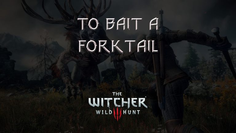 witcher 3 the wild hunt to bait a forktail featured image