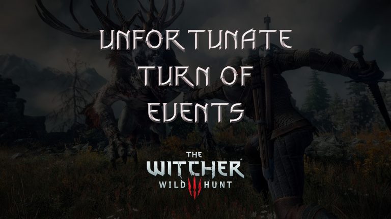 witcher 3 the wild hunt unfortunate turn of events featured image