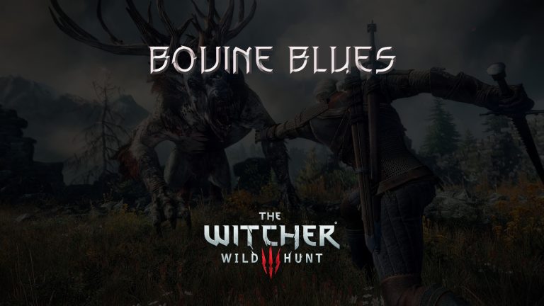 witcher 3 wild hunt bovine blues featured image