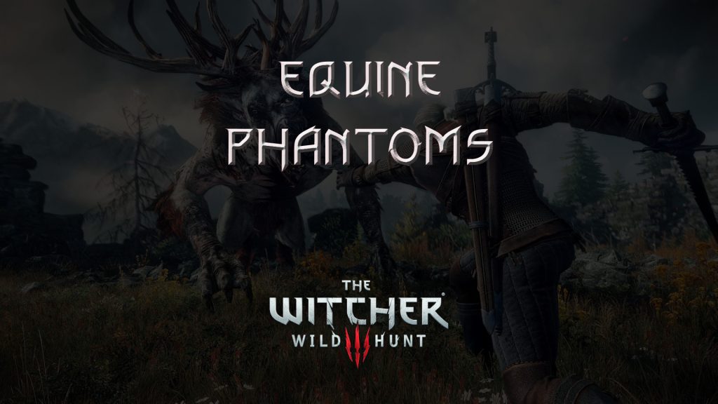 witcher 3 wild hunt equine phantoms featured image