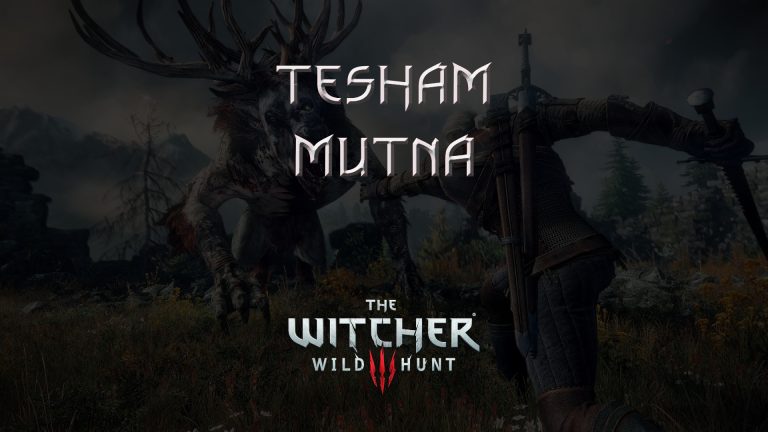 witcher 3 wild hunt tesham mutna featured image