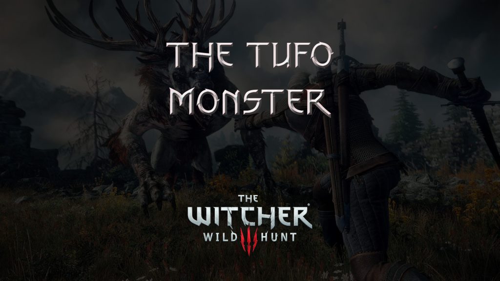 witcher 3 wild hunt the tufo monster featured image