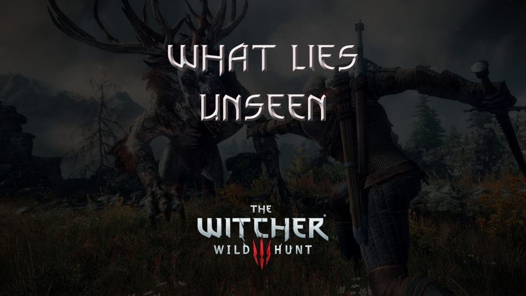 witcher 3 wild hunt what lies unseen featured image