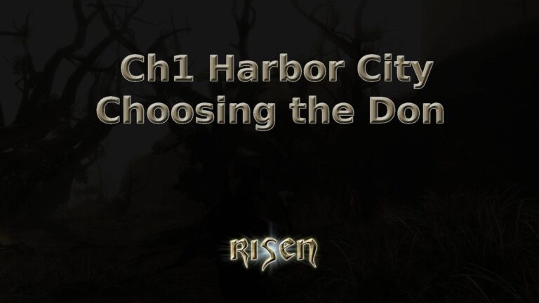 risen ch1 harbor city choosing the don