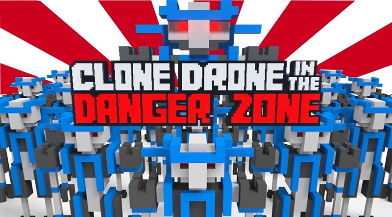 Clone Drone in the Danger Zone