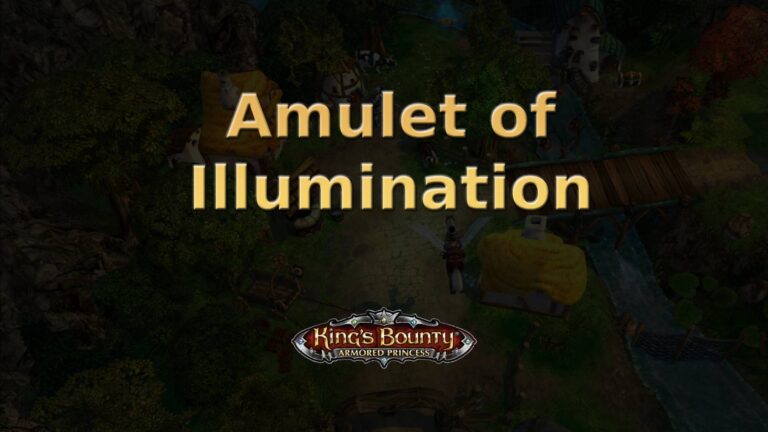 king's bounty armored princess amulet of illumination featured image