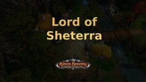 king's bounty armored princess lord of sheterra featured image