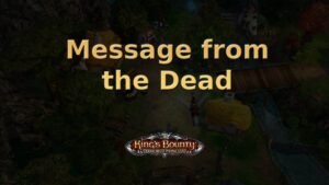 king's bounty armored princess message from the dead featured image