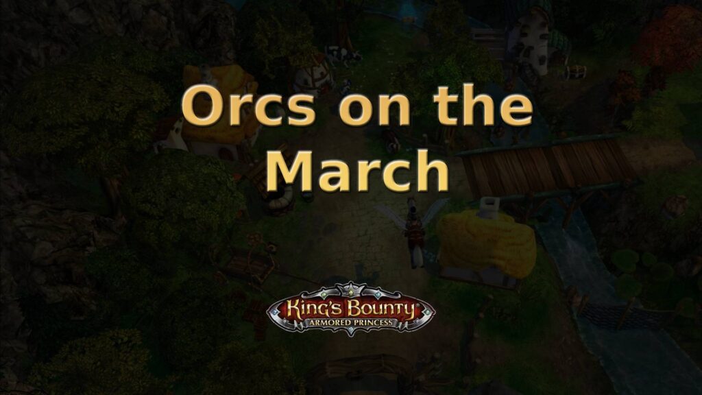 king's bounty armored princess orcs on the march featured image