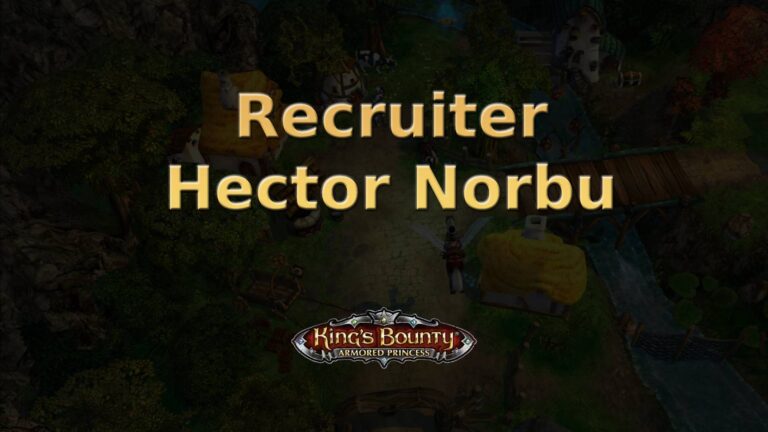 king's bounty armored princess recruiter hector norbu featured image