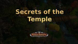 king's bounty armored princess secrets of the temple featured image