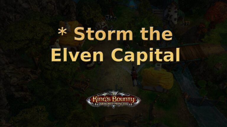 king's bounty armored princess storm the elven capital featured image