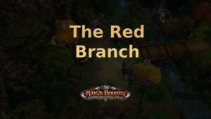 king's bounty armored princess the red branch featured image