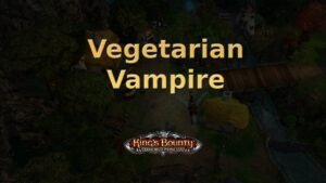 king's bounty armored princess vegetarian vampire featured image