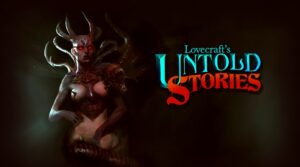 lovecrafts untold stories header