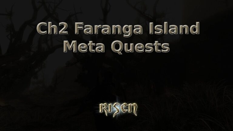 risen ch2 faranga island meta quests