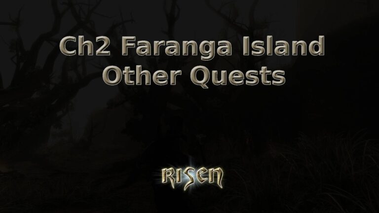 risen ch2 faranga island other quests