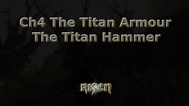 risen ch4 the titan armour the titan hammer