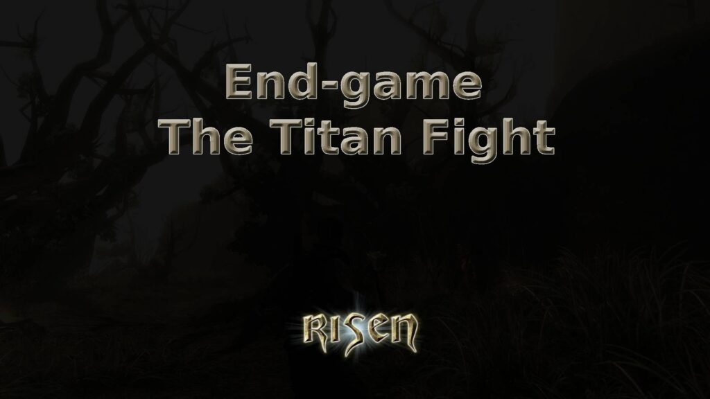 risen end game the titan fight