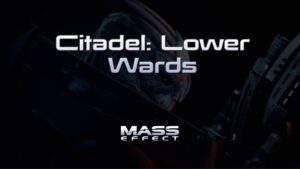 mass effect citadel lower wards featured image