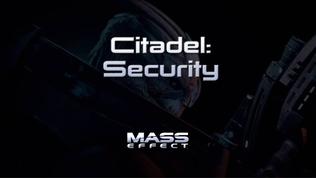 mass effect citadel security featured image