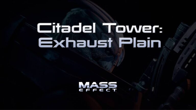 mass effect citadel tower exhaust plain featured image