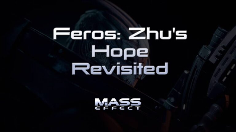 mass effect feros zhu's hope revisited featured image