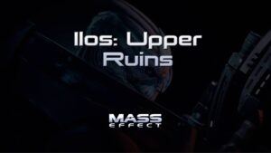 mass effect ilos upper ruins featured image