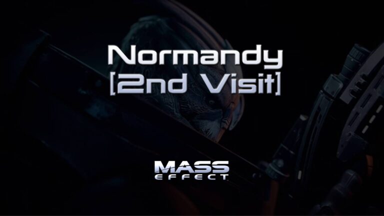 mass effect normandy [2nd visit] featured image