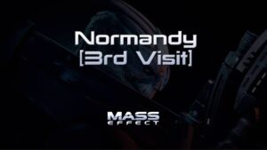 mass effect normandy [3rd visit] featured image