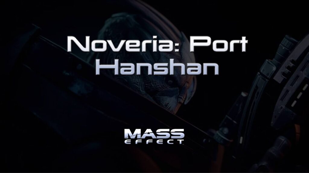 mass effect noveria port hanshan featured image