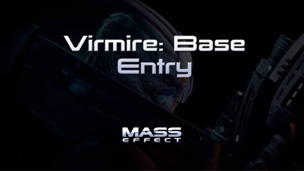 mass effect virmire base entry featured image